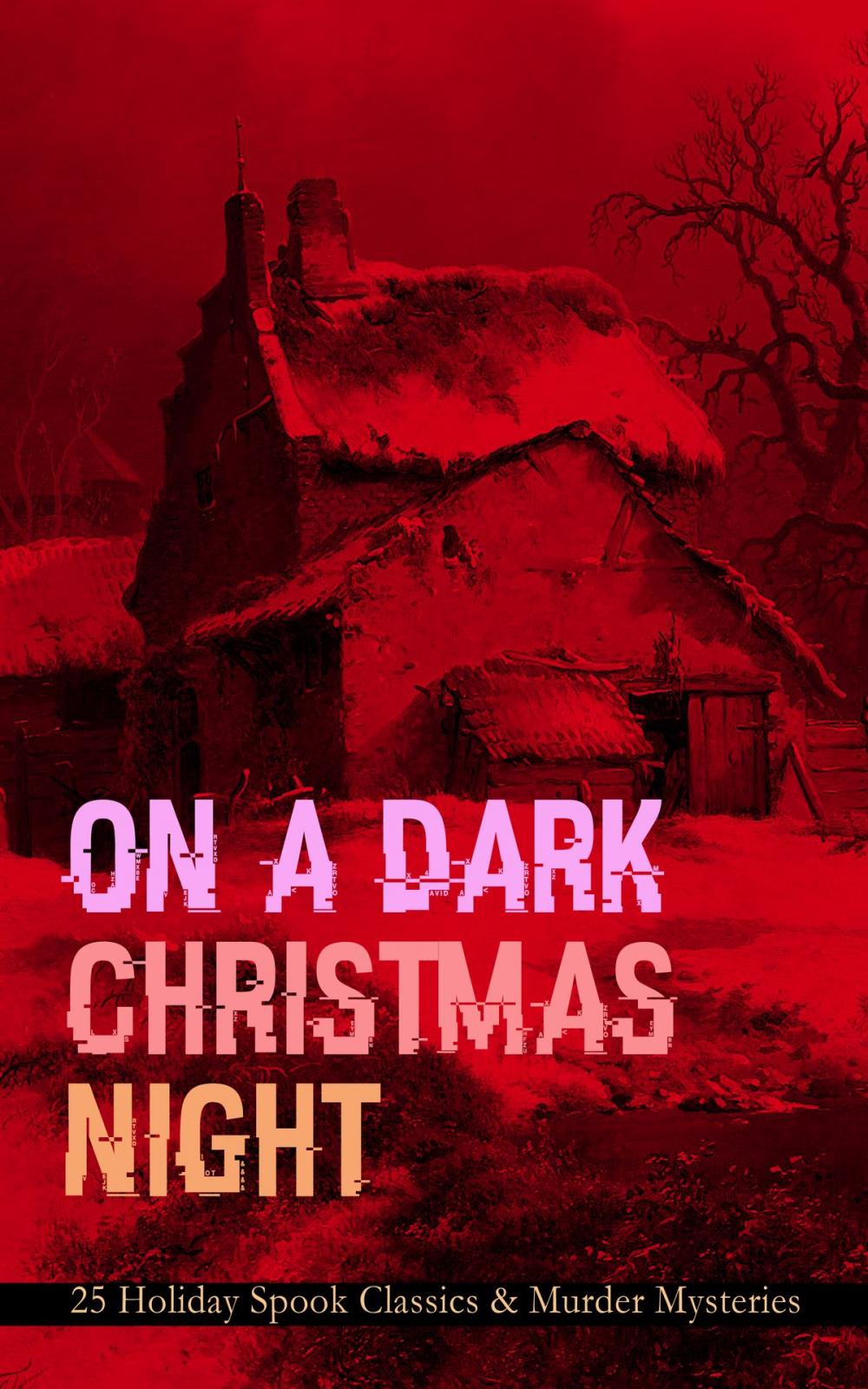 Big bigCover of ON A DARK CHRISTMAS NIGHT – 25 Holiday Spook Classics & Murder Mysteries