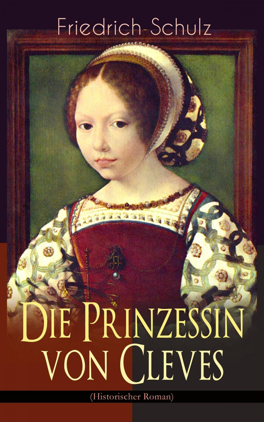 Big bigCover of Die Prinzessin von Cleves (Historischer Roman)