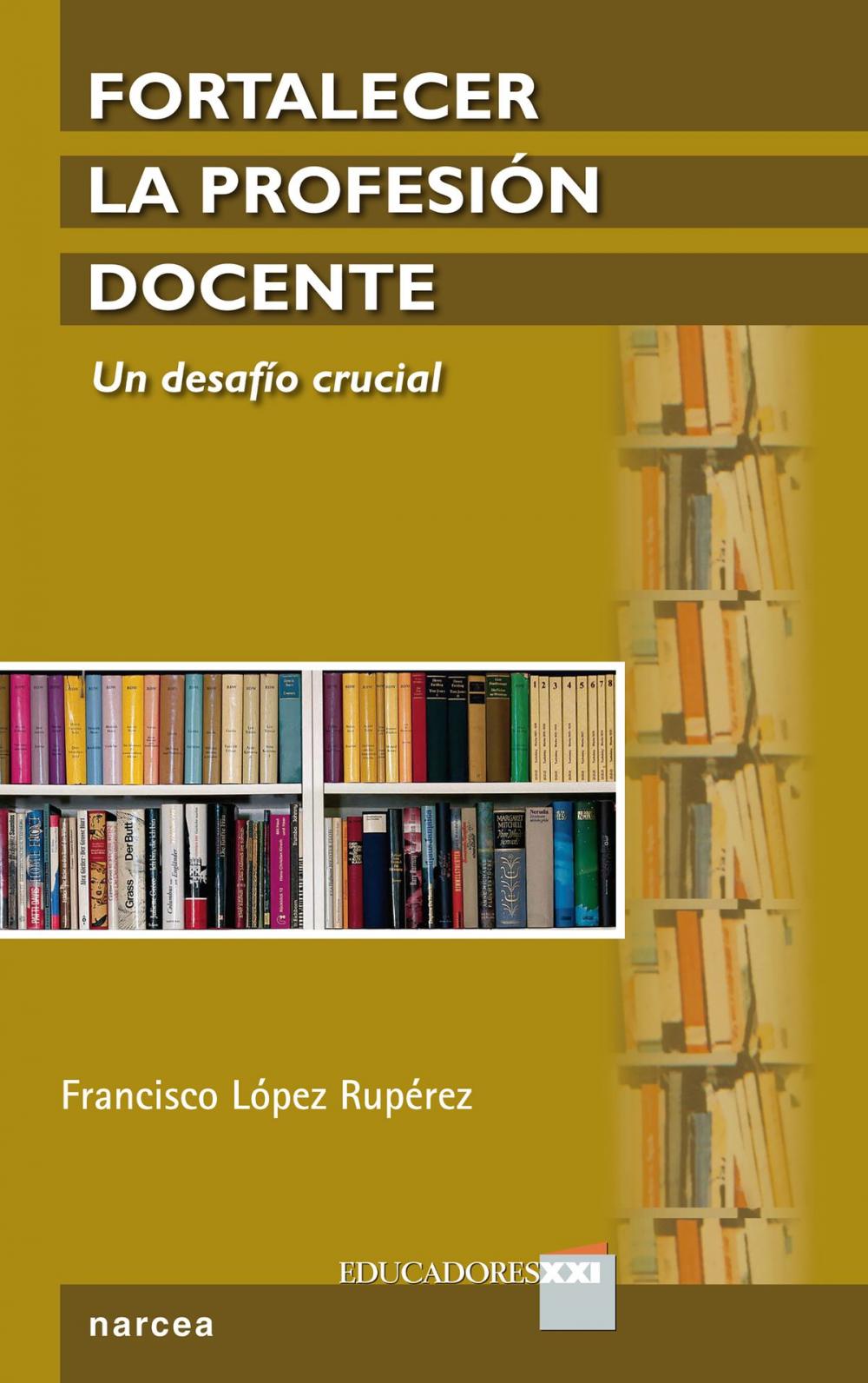 Big bigCover of Fortalecer la profesión docente