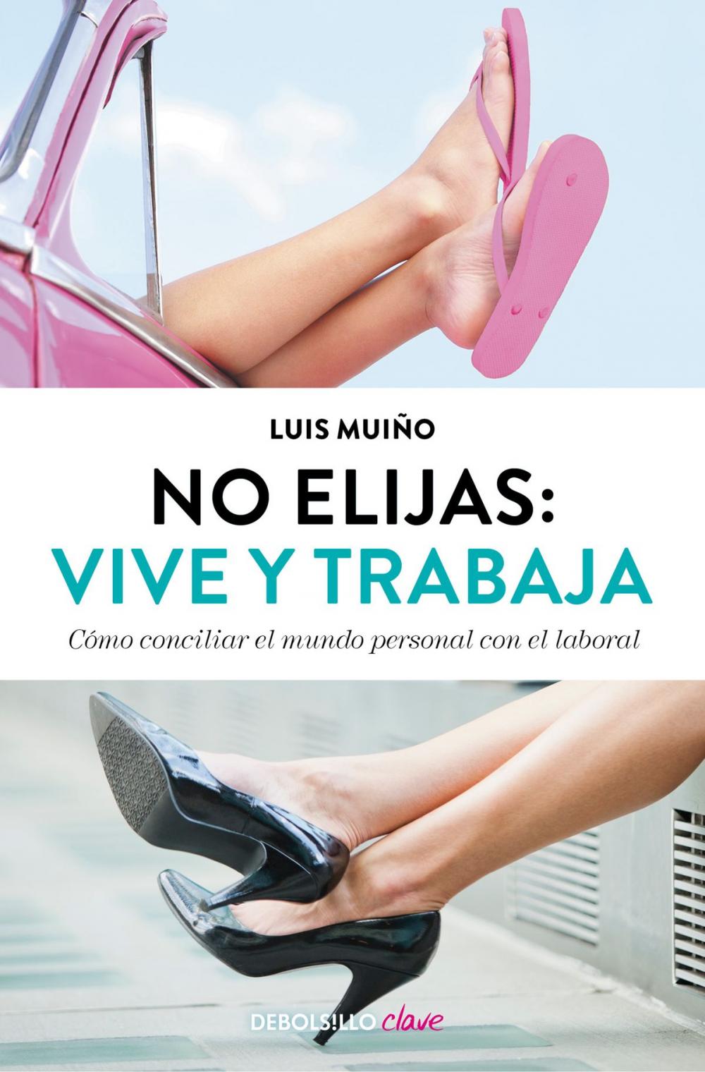 Big bigCover of No elijas: vive y trabaja (edición actualizada)