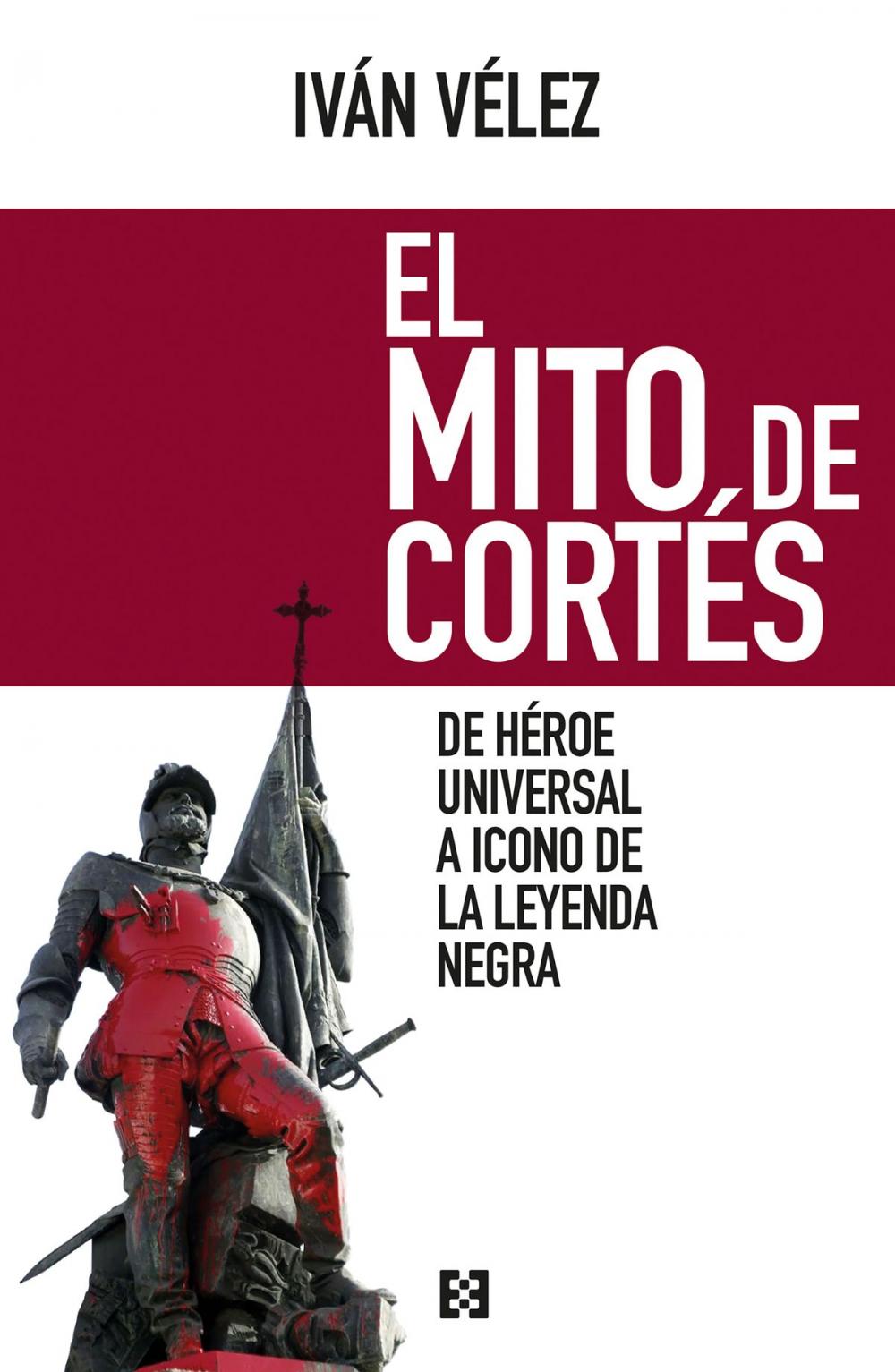 Big bigCover of El mito de Cortés