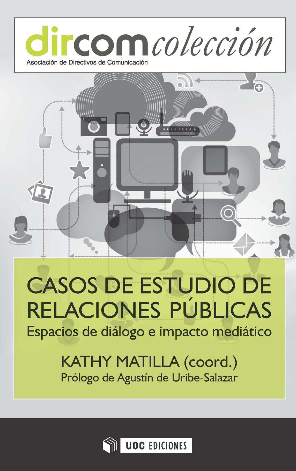 Big bigCover of Casos de estudio de relaciones públicas. Espacios de diálogo e impacto mediático