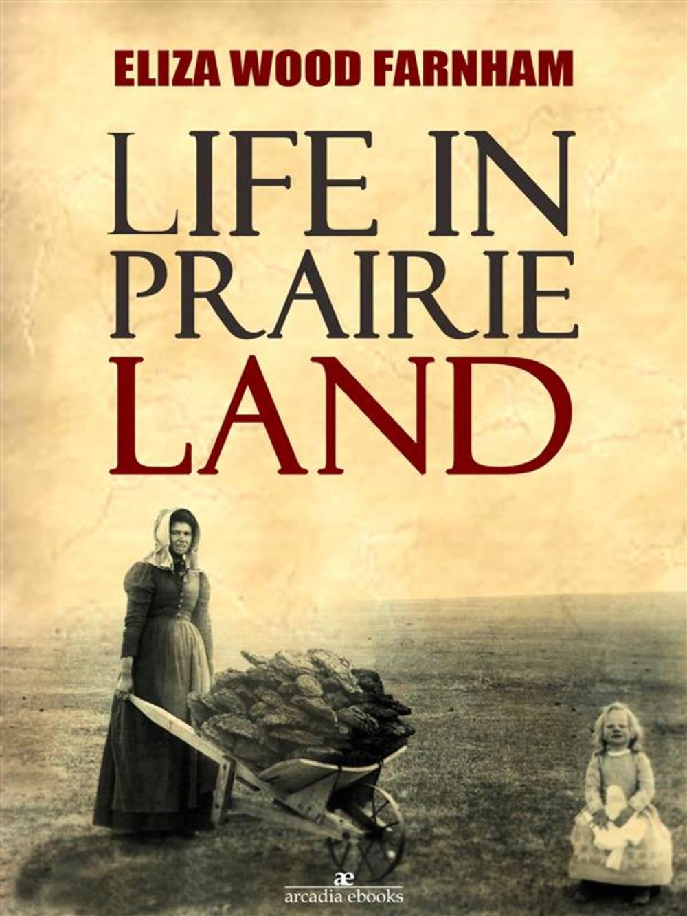 Big bigCover of Life in Prairie Land