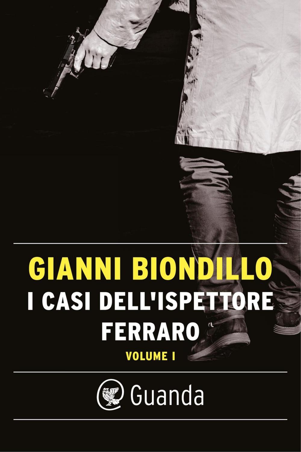 Big bigCover of I casi dell'ispettore Ferraro. Volume I