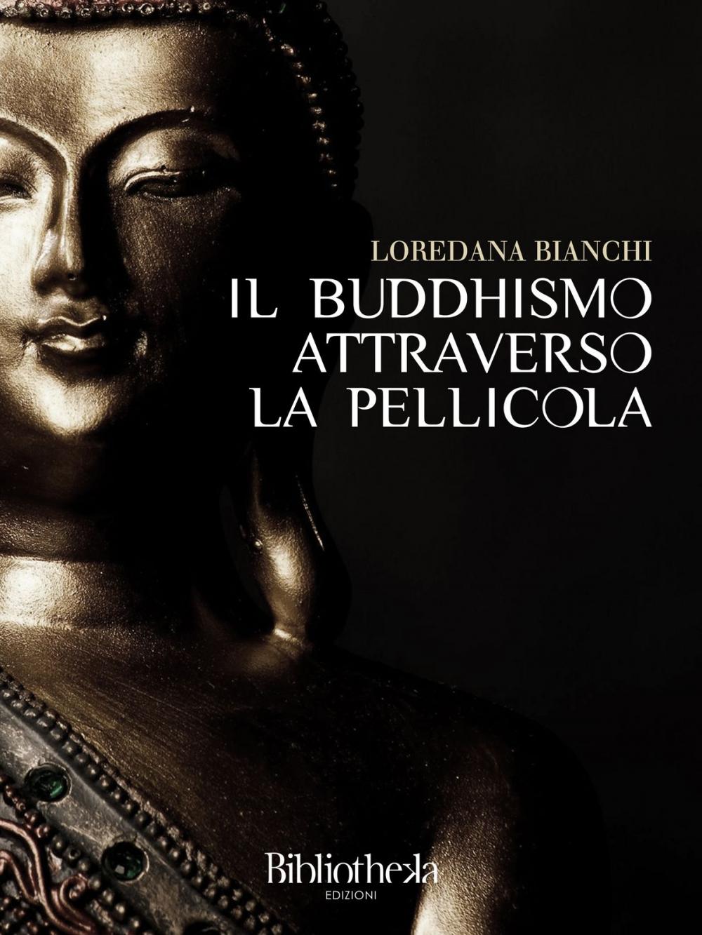 Big bigCover of Il Buddhismo attraverso la pellicola