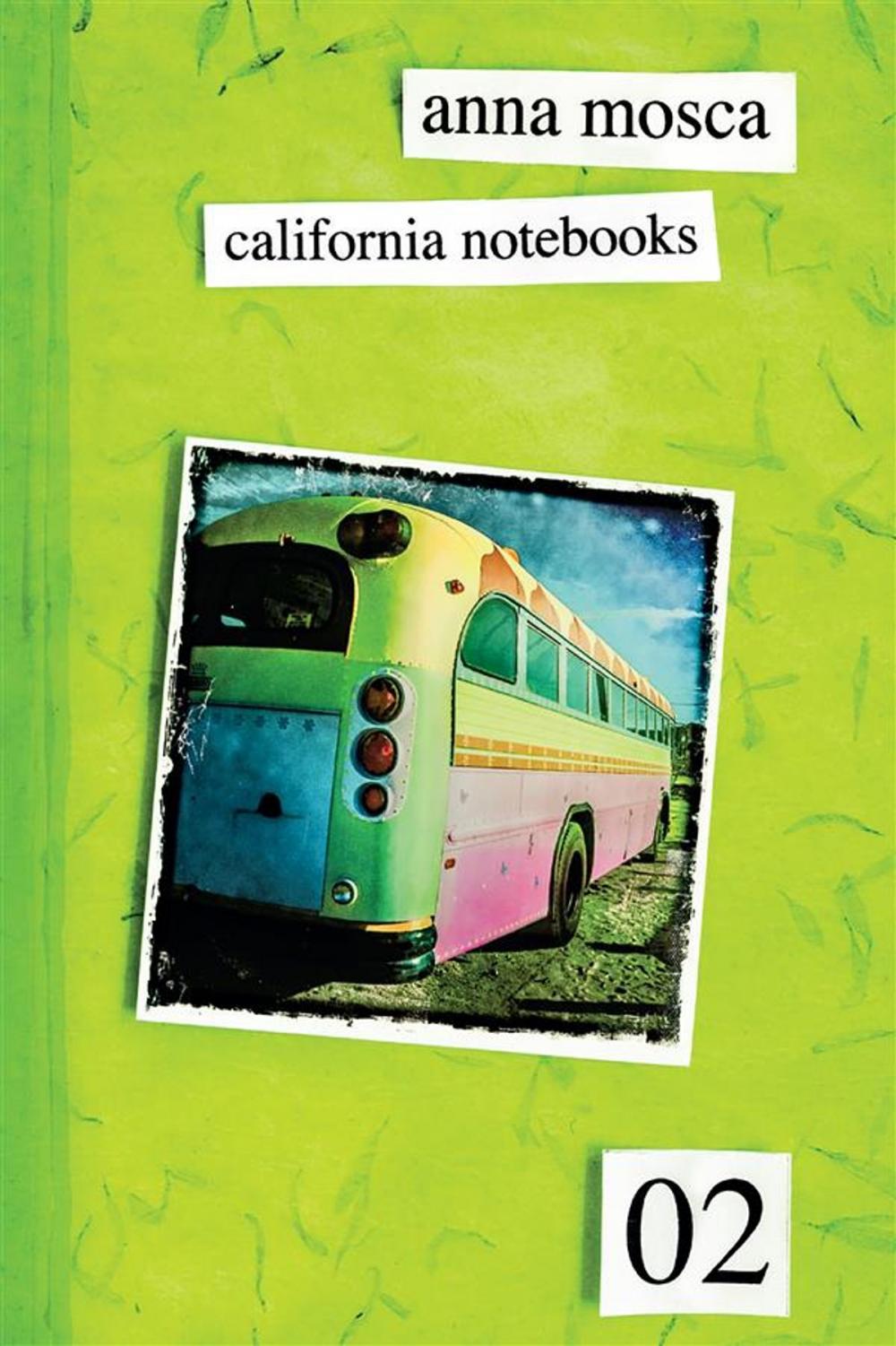 Big bigCover of California Notebooks 02 (Bilingual Edition: English and Italian)