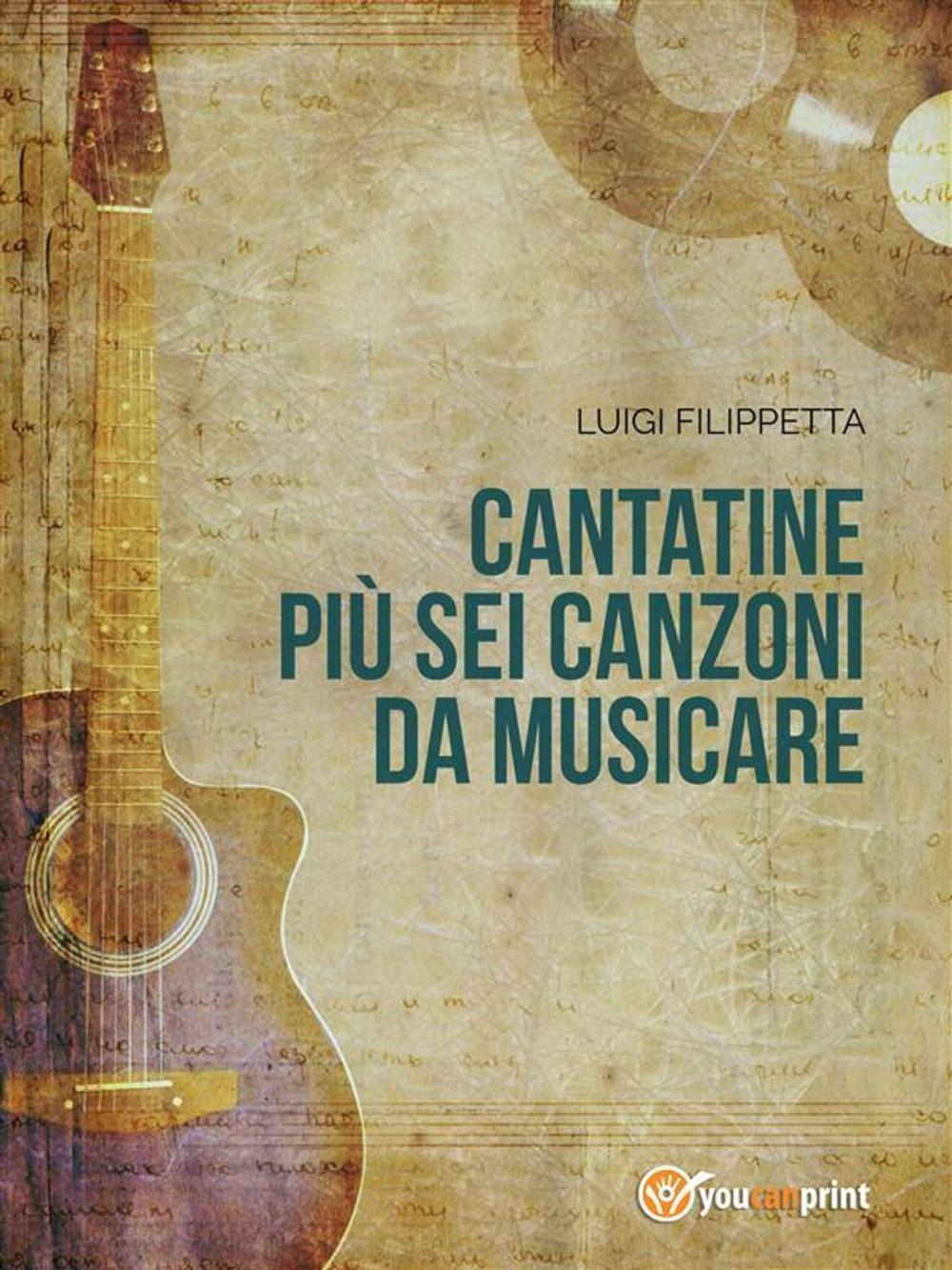 Big bigCover of Cantatine più sei canzoni da musicare