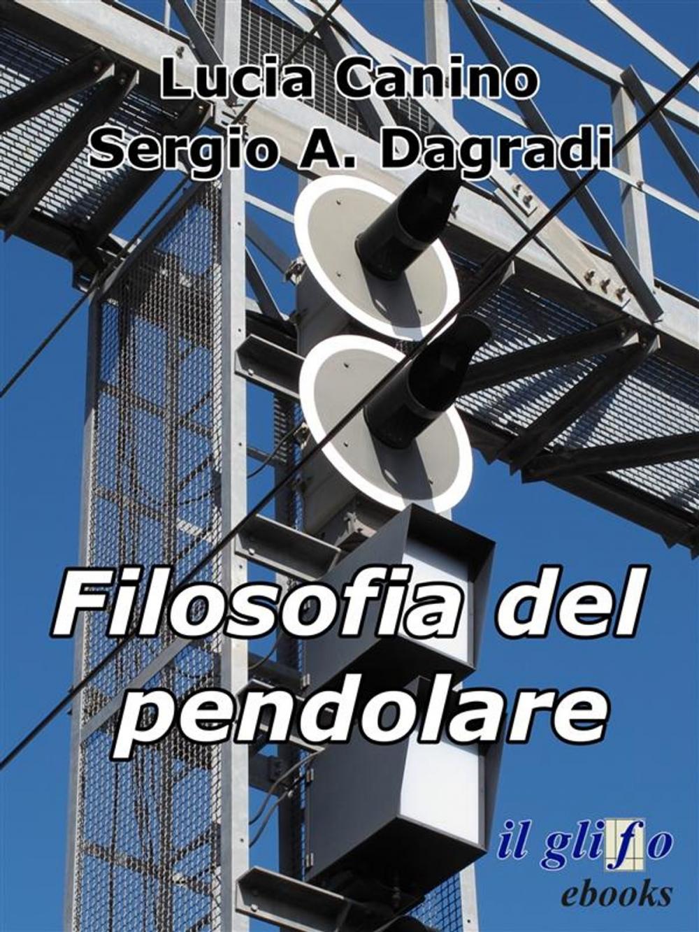 Big bigCover of Filosofia del pendolare