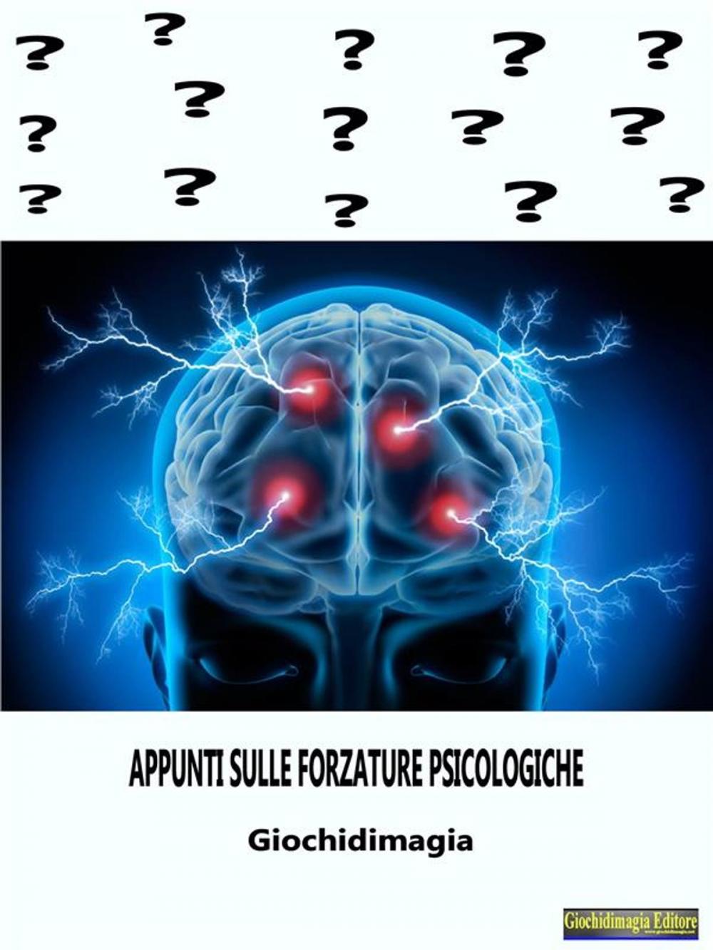 Big bigCover of 'Appunti sulle Forzature Psicologiche