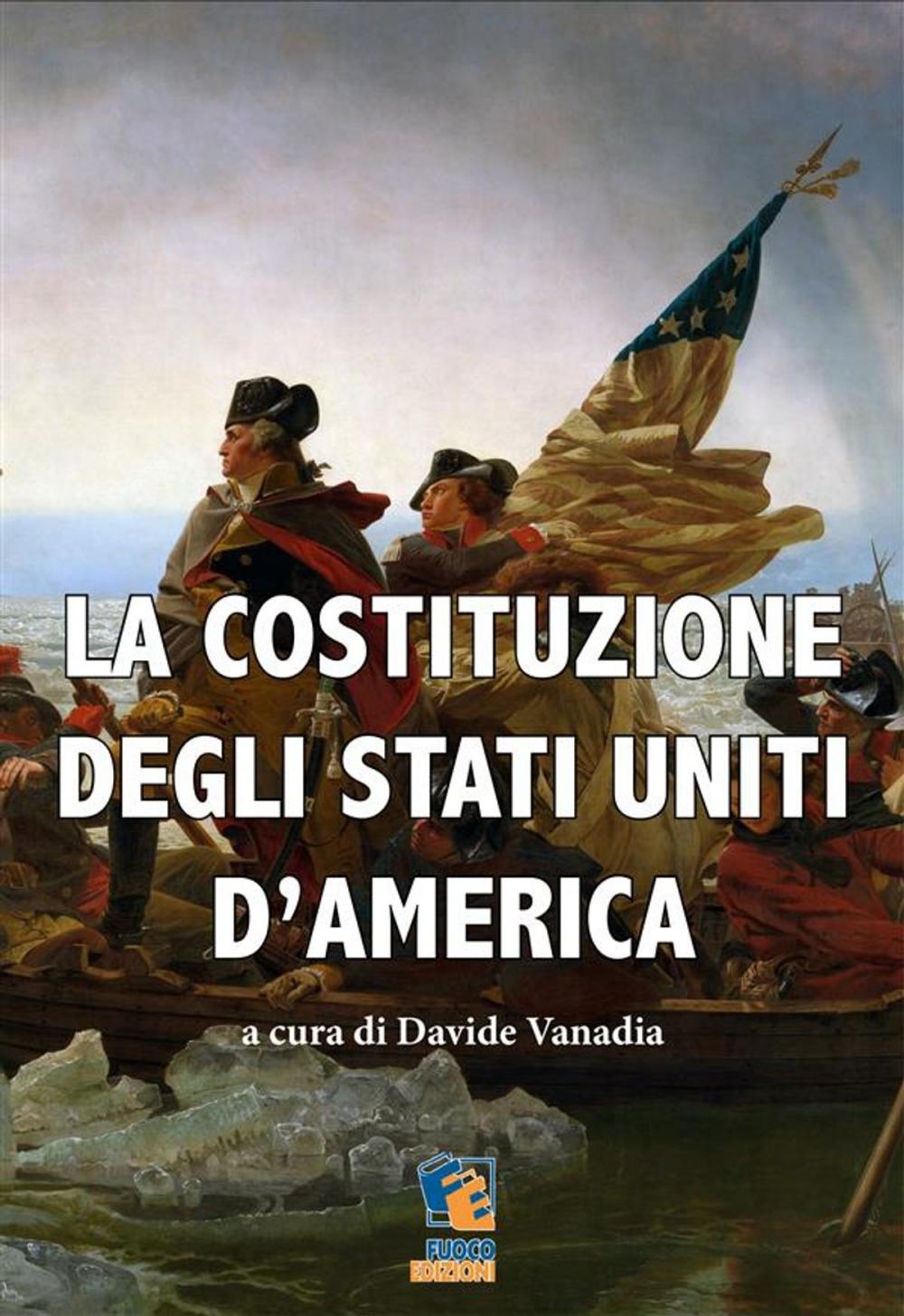 Big bigCover of La Costituzione degli Stati Uniti d’America