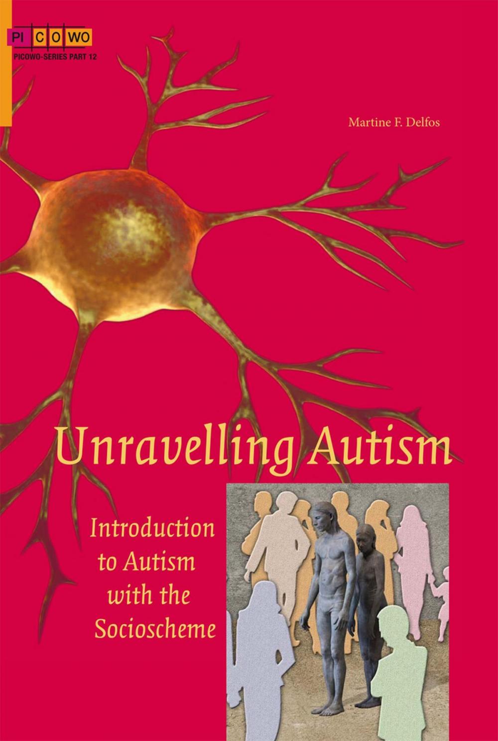 Big bigCover of Unravelling autism
