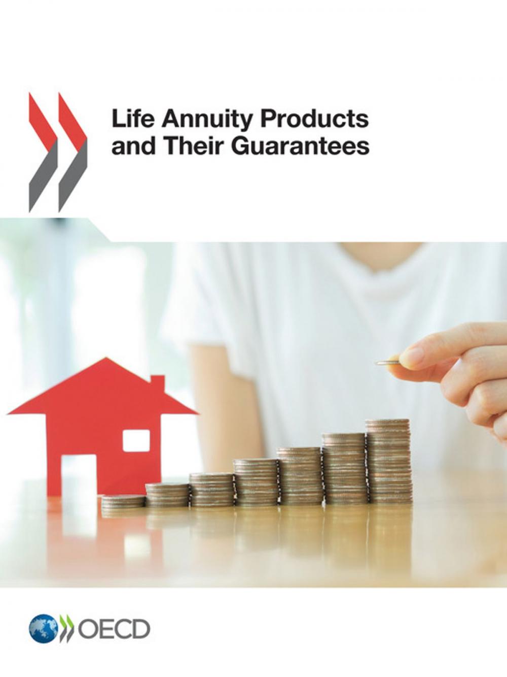 Big bigCover of Life Annuity Products and Their Guarantees