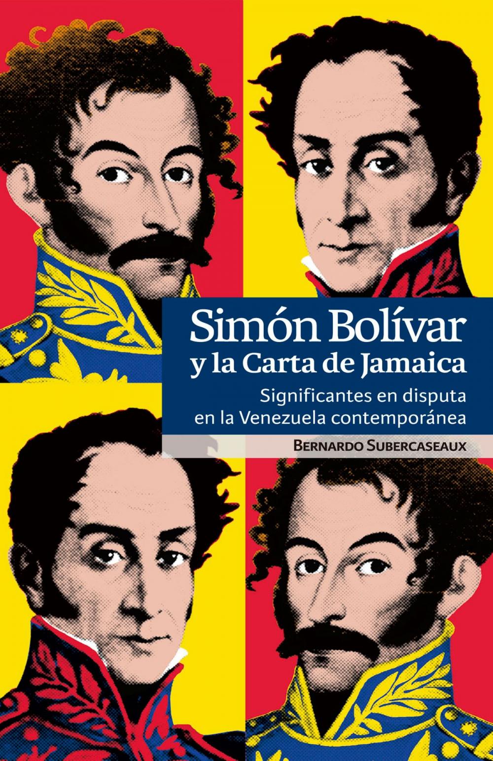 Big bigCover of Simón Bolívar y la Carta de Jamaica