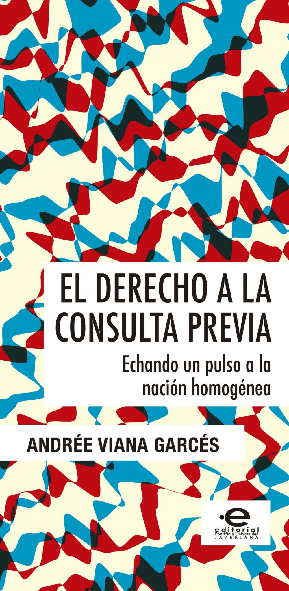 Big bigCover of El derecho a la consulta previa