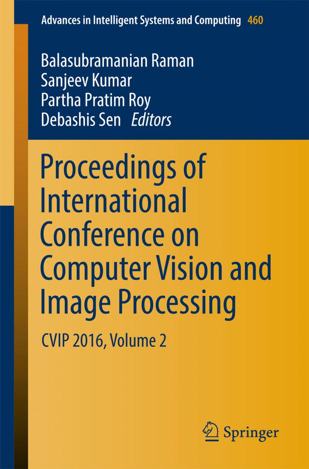 Big bigCover of Proceedings of International Conference on Computer Vision and Image Processing