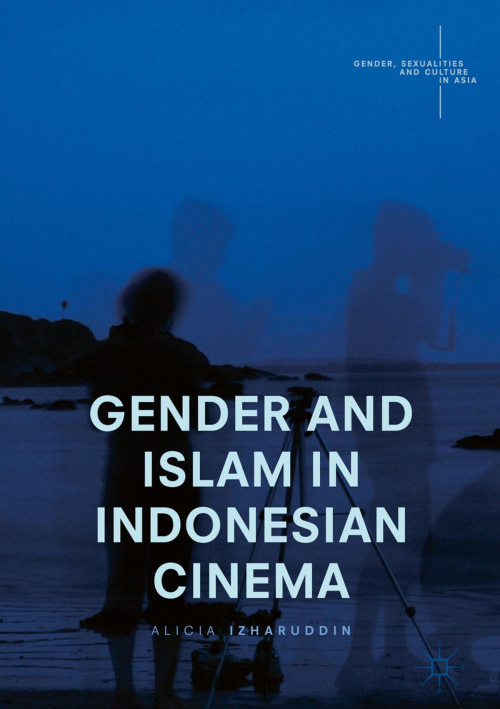 Big bigCover of Gender and Islam in Indonesian Cinema