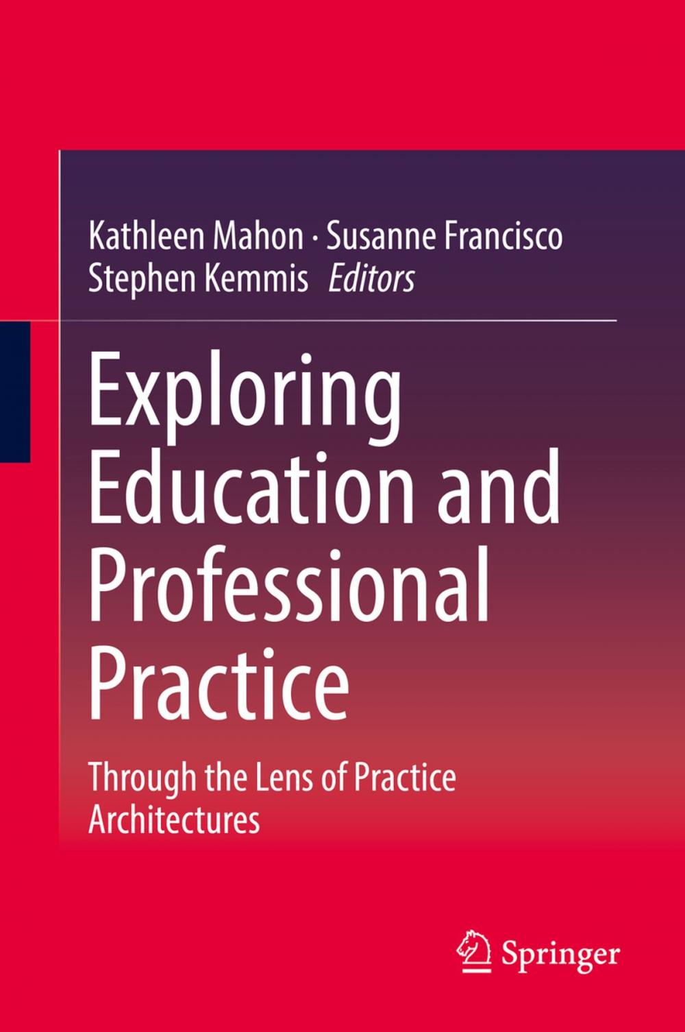 Big bigCover of Exploring Education and Professional Practice