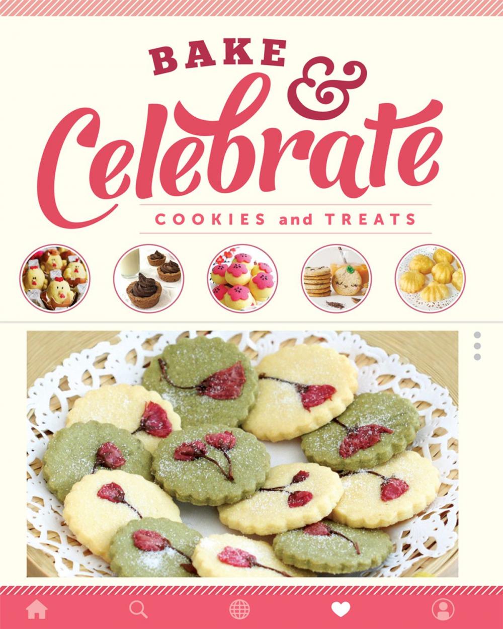 Big bigCover of Bake & Celebrate: Cookies and Treats