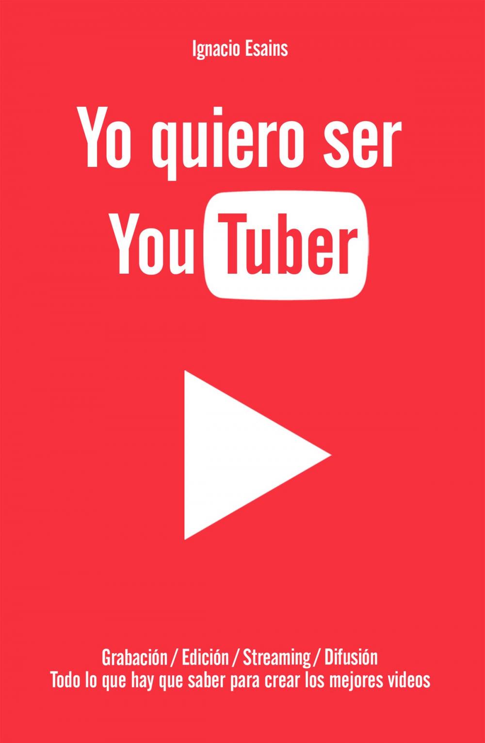 Big bigCover of Yo quiero ser YouTuber