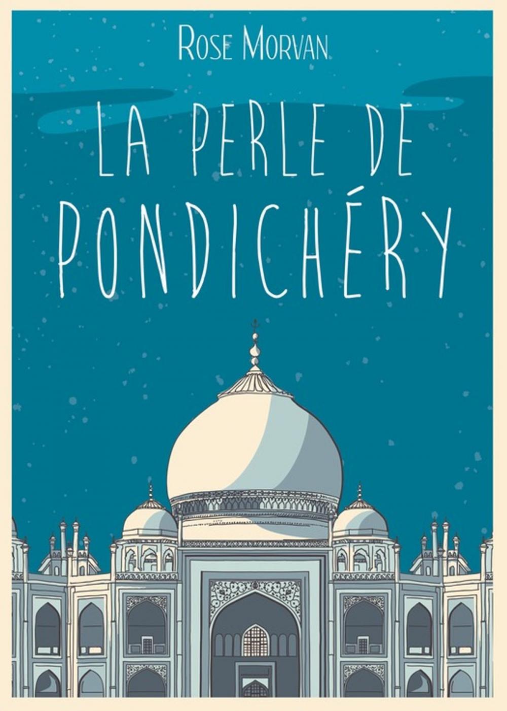 Big bigCover of La Perle de Pondichéry