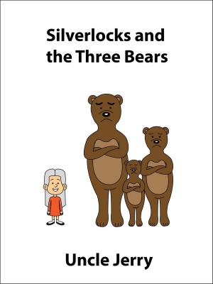 bigCover of the book Silverlocks and the Three Bears by 