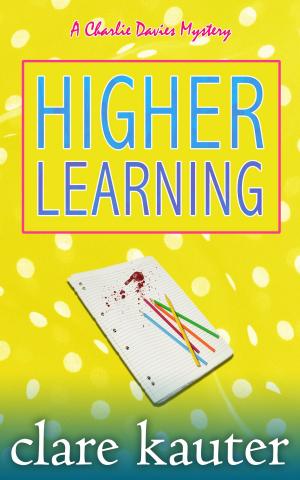Cover of the book Higher Learning by Sally Berneathy