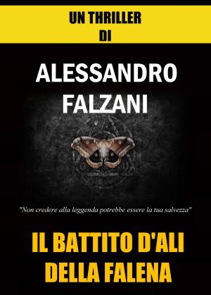 Cover of the book IL BATTITO D'ALI DELLA FALENA by Elliott Trevor