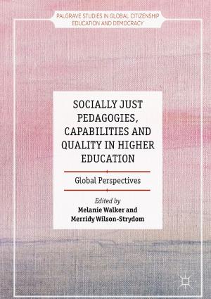 Cover of the book Socially Just Pedagogies, Capabilities and Quality in Higher Education by Professor Stuart Cunningham, Prof Terry Flew, Adam Swift