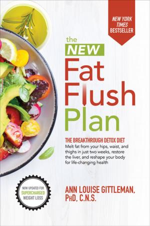 Cover of the book The New Fat Flush Plan by Zhigang Xiang, Roy A. Plastock