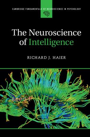 Cover of the book The Neuroscience of Intelligence by Richard Bett