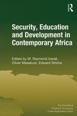 Cover of the book Security, Education and Development in Contemporary Africa by Gilles Delisle