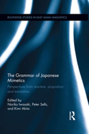 Cover of the book The Grammar of Japanese Mimetics by Alejandro Salcedo Garcia, Keith Morrison, Ah Chung Tsoi, Jinming He