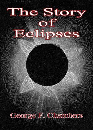 bigCover of the book The Story Of Eclipses by 