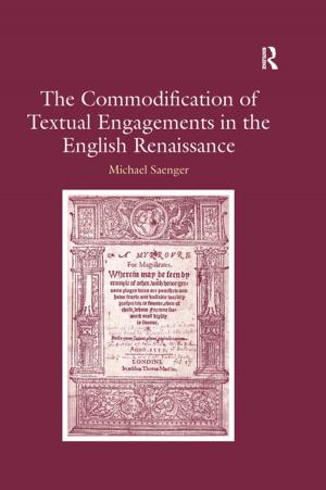 Cover of the book The Commodification of Textual Engagements in the English Renaissance by Anthony Marra