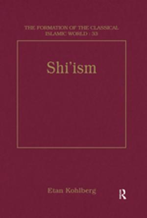 Cover of the book Shi'ism by Malcolm Hill, Kay Tisdall