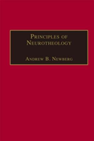 Cover of the book Principles of Neurotheology by Alana R. Neal