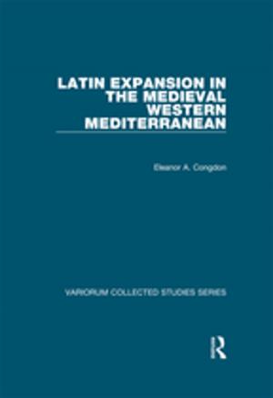 Cover of the book Latin Expansion in the Medieval Western Mediterranean by Eugen Bleuler