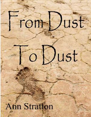 Cover of the book From Dust To Dust by Phoebe Matthews