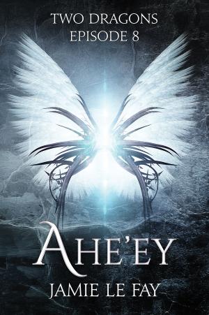 Book cover of Two Dragons: Ahe'ey, Episode 8