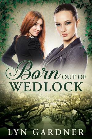Cover of the book Born Out of Wedlock by Dawn H. Hawkes