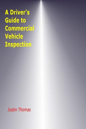 Book cover of A Driver's Guide to Commercial Vehicle Inspection
