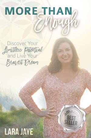 Cover of the book More Than Enough: Discover Your Limitless Potential and Live Your Bravest Dream. Second Edition by Reuel Barksdale