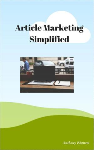 Cover of the book Article Marketing Simplified by 經理人月刊編輯部