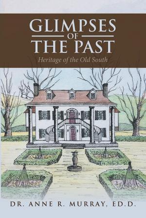 Cover of the book Glimpses of the Past by Emma O'dipe