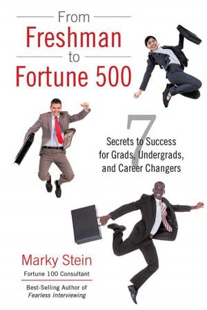 Cover of the book From Freshman to Fortune 500 by Wayne Triplett