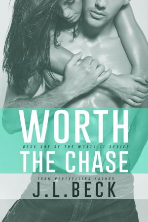 Cover of the book Worth The Chase by B.Z.R. Vukovina