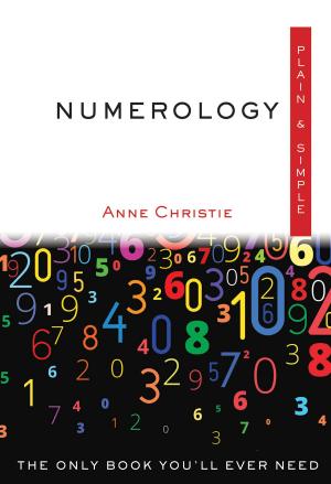Cover of the book Numerology, Plain & Simple by Stephanie Marohn