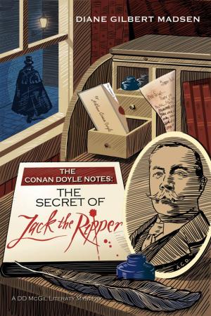 Cover of the book The Conan Doyle Notes: The Secret of Jack The Ripper by Jack Goldstein