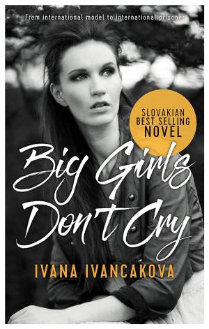 Cover of the book Big Girls Don't Cry by Joe and Stephanie DeMott