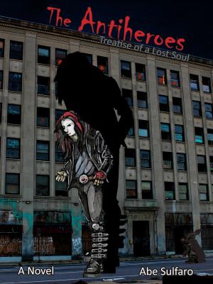 Cover of the book Antiheroes: Treaties of a Lost Soul by Gina Fava